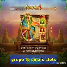 grupo fp sinais slots